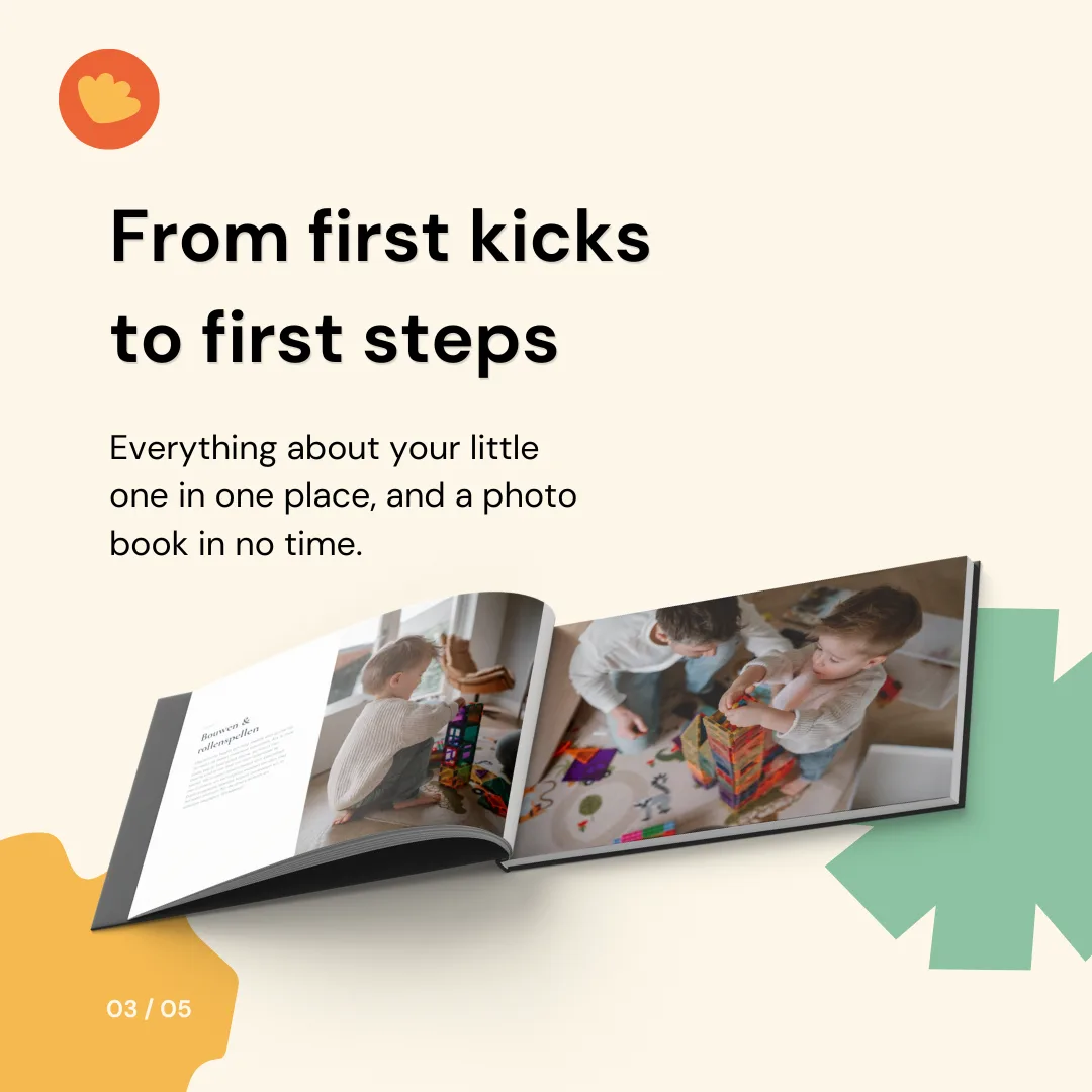 From first kicks to first steps: everything about your little one in one place, turned into a photo book in no time
